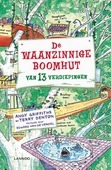 DE WAANZINNIGE BOOMHUT VAN 13 VERDIEPING - GRIFFITHS, ANDY; DENTON, TERRY - 9789401409322