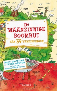 DE WAANZINNIGE BOOMHUT VAN 39 VERDIEPING - GRIFFITHS, ANDY; DENTON, TERRY - 9789401421010