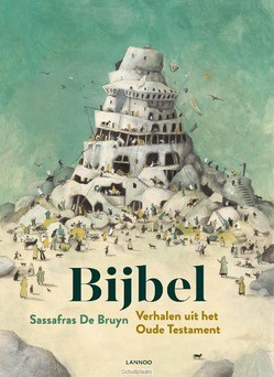 BIJBEL - DE BRUYN, SASSAFRAS; LEMMELIJN, BÉNÉDICT - 9789401441094