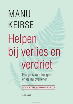 HELPEN BIJ VERLIES EN VERDRIET - KEIRSE, MANU - 9789401442879
