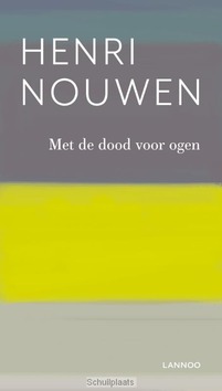 MET DE DOOD VOOR OGEN (POD) - NOUWEN, HENRI - 9789401447454