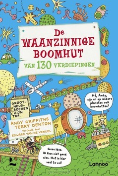 DE WAANZINNIGE BOOMHUT VAN 130 VERDIEPIN - GRIFFITHS, ANDY; DENTON, TERRY - 9789401473118