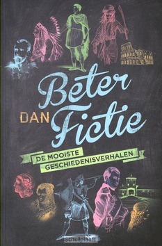 BETER DAN FICTIE - DIVERSE AUTEURS - 9789401903257