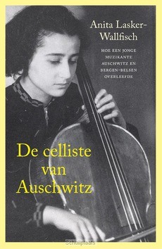 DE CELLISTE VAN AUSCHWITZ - LASKER-WALLFISCH, ANITA - 9789401906883