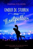 ONDER DE STERREN VAN MONTPELLIER - FOLKERS, MARINA - 9789401913638