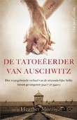 DE TATOEËERDER VAN AUSCHWITZ - MORRIS, HEATHER - 9789402700510