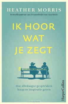 IK HOOR WAT JE ZEGT - MORRIS, HEATHER - 9789402708165