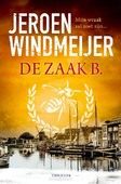 DE ZAAK B. - WINDMEIJER, JEROEN - 9789402714029