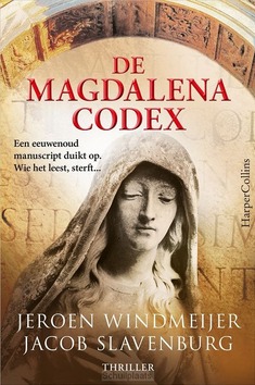 DE MAGDALENACODEX - WINDMEIJER, JEROEN; SLAVENBURG, JACOB - 9789402714562