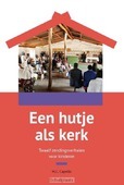 EEN HUTJE ALS KERK - CAPELLE, M.C. - 9789402900026