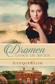 DROMEN LANGS DE RIVIER - MILLER, JUDITH - 9789402902297