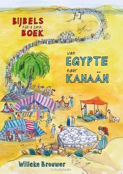 VAN EGYPTE NAAR KANAAN - BROUWER, WILLEKE - 9789402902532