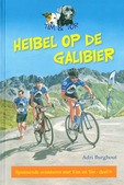 HEIBEL OP DE GALIBIER - BURGHOUT, ADRI - 9789402904697