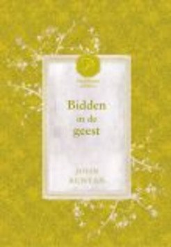 BIDDEN IN DE GEEST - BUNYAN, JOHN - 9789402905014