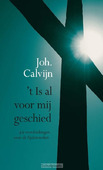 'T IS AL VOOR MIJ GESCHIED - CALVIJN, JOHANNES - 9789402906196