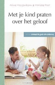 MET JE KIND PRATEN OVER HET GELOOF - HOOGENBOOM, ALINE - 9789402906431