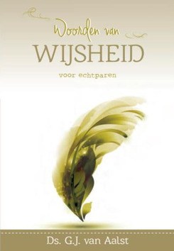 WOORDEN VAN WIJSHEID VOOR ECHTPAREN - AALST, G.J. VAN - 9789402907353