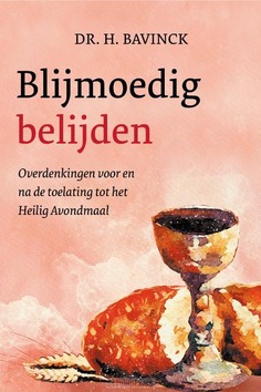 BLIJMOEDIG BELIJDEN - BAVINCK, H. - 9789402908572