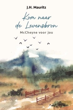 KOM NAAR DE LEVENSBRON - MAURITZ, J.H. - 9789402908923