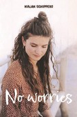 NO WORRIES - SCHIPPERS, MIRJAM - 9789402909005