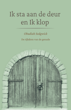 IK STA AAN DE DEUR EN IK KLOP - SEDGWICK, OBADIAH - 9789402909777