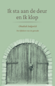 IK STA AAN DE DEUR EN IK KLOP - SEDGWICK, OBADIAH - 9789402909777