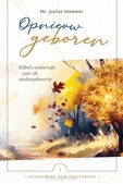 OPNIEUW GEBOREN - VERMEER, JUSTUS - 9789402910193