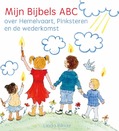 MIJN BIJBELS ABC OVER HEMELVAART PINKSTE - BIKKER, LINDA - 9789402911886
