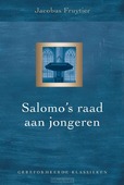 SALOMO'S RAAD AAN JONGEREN
