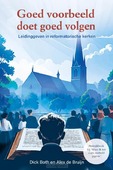 GOED VOORBEELD DOET GOED VOLGEN - BOTH, DICK & BRUIN, ALEX DE - 9789402913798