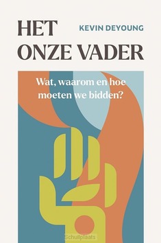 HET ONZE VADER - DEYOUNG, KEVIN - 9789402914634