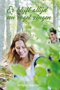ER BLIJFT ALTIJD EEN VOGEL ZINGEN - WANDER, NELLEKE - 9789402914801