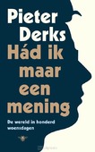 HAD IK MAAR EEN MENING - DERKS, PIETER - 9789403139357