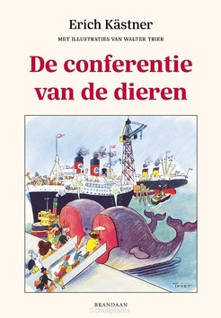 DE CONFERENTIE VAN DE DIEREN - KÄSTNER, ERICH - 9789460050824