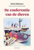 DE CONFERENTIE VAN DE DIEREN - KÄSTNER, ERICH - 9789460050824