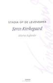 STADIA OP DE LEVENSWEG - KIERKEGAARD, S. - 9789460361593