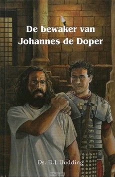 DE BEWAKER VAN JOHANNES DE DOPER - BUDDING, DS. D.J. - 9789461150837