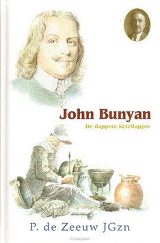 JOHN BUNYAN DE DAPPERE KETELLAPPER - ZEEUW, P. DE - 9789461150851