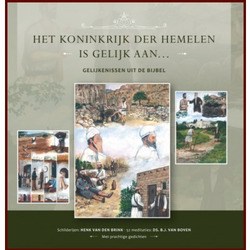 KONINKRIJK DER HEMELEN IS GELIJK AAN... - BOVEN, DS. B.J. VAN - 9789461151162