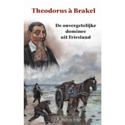 THEODORUS A BRAKEL - BENSCHOP, J.F. - 9789461152848
