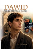 DAWID, VAN DE NAZI'S NAAR HAMAS - BUDDING, DS. D.J. - 9789461153029