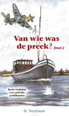 VAN WIE WAS DE PREEK? – DEEL 2 - VERDOUW, N. - 9789461153050