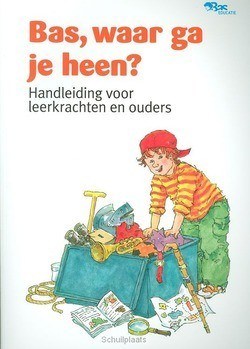 BAS WAAR GA JE HEEN HANDL - STAM - 9789461201775