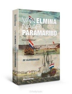 VAN ELMINA NAAR PARAMARIBO - DRAGTENSTEIN, FRANK - 9789462492523