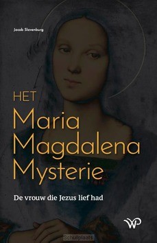 HET MARIA MAGDALENA MYSTERIE - SLAVENBURG, JACOB - 9789462496408