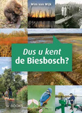 DUS U KENT DE BIESBOSCH - WIJK, WIM VAN - 9789462582767