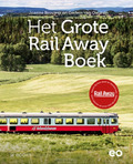 HET GROTE RAIL AWAY BOEK - BROUWER, JOANNE; OMMEN, GERBEN VAN - 9789462584396