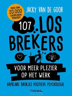 107 LOSBREKERS VOOR MEER PLEZIER OP HET - GOOR, JACKY VAN DE - 9789462722057