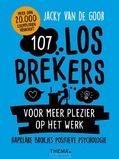 107 LOSBREKERS VOOR MEER PLEZIER OP HET