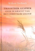 TROOSTRIJK GESPREK - TEELLINCK, WILLEM - 9789462782808